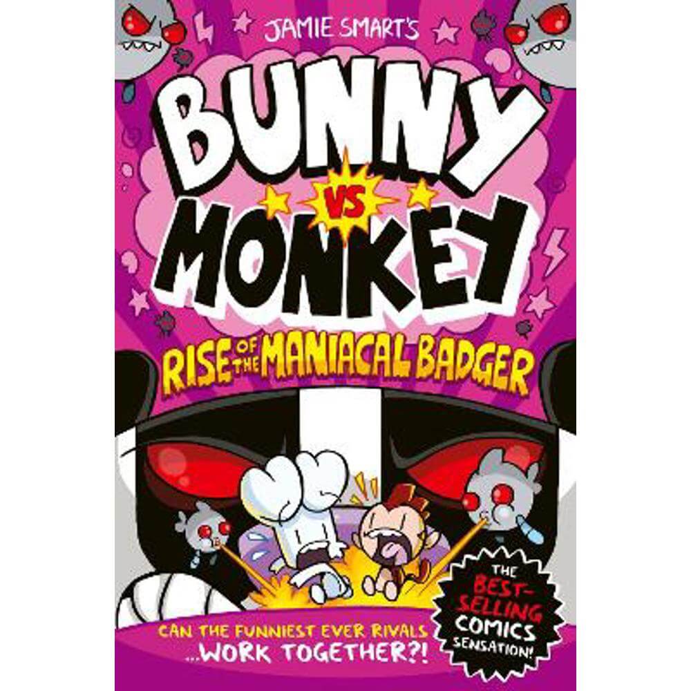 Bunny vs Monkey: Rise of the Maniacal Badger (Paperback) - Jamie Smart